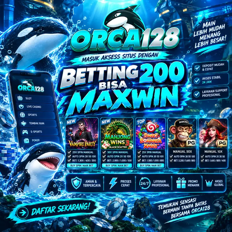 ORCA128 Deposit Murah Hasil Maksimal